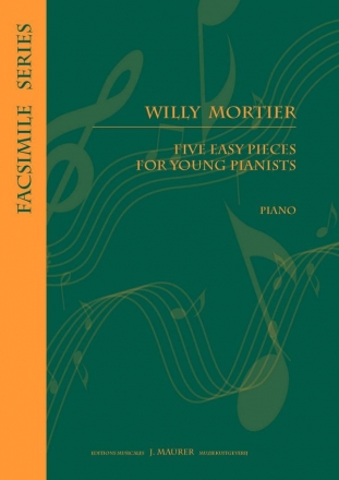 Mortier, Willy 5 Easy Pieces for Young Pianists Pno (Piano Repertoire)