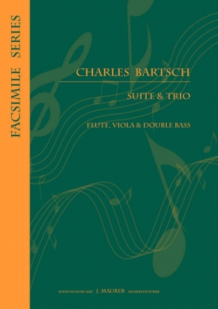 Bartsch, Charles Suite en Trio Fl/Va/Cb (Flute with other Instruments)