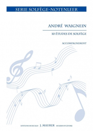 Waignein, Andr 10 Etudes de solfge (2, 5 ou 7 cls) - Accompagnement Theory (Music Theory)