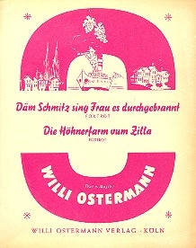 Dm Schmitz sing Frau es durchgebrannt  und  Die Hhnerfarm um Zilla: fr Blasorchester