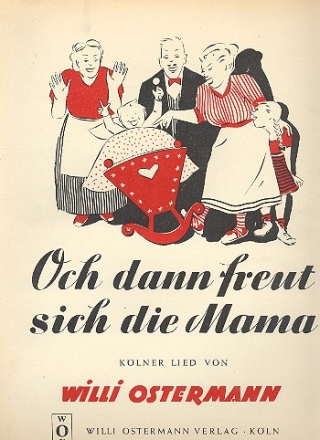 Och dann freut sich die Mama: Einzelausgabe Gesang und Klavier