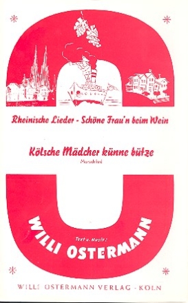 Rheinische Lieder - Schne Fraun beim Wein   und   Klsche Mdcher knne btze: fr Salonorchester