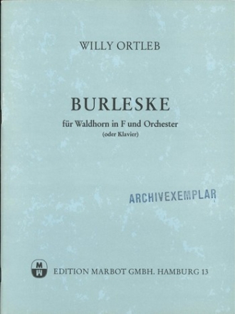 Burleske fr Waldhorn in F und Orchester Waldhorn in F und Klavier