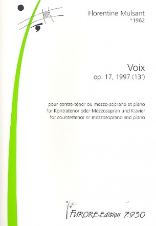 Voix op.17 fr Kontratenor (Mezzosopran) und Klavier