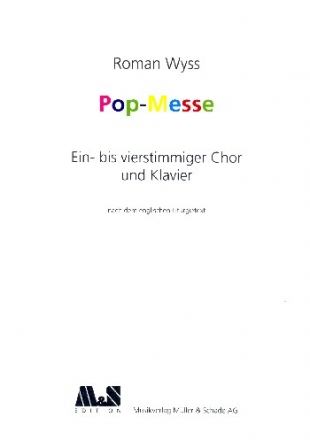 Pop-Messe fr 1-4-stimmigen Chor und Klavier Partitur