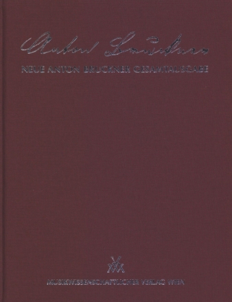 Neue Anton Bruckner Gesamtausgabe Serie 3 Abteilung 1 Band 4,2 Sinfonie Nr.4 2. Fassung Partitur und Editionsbericht,  gebunden (dt/en)