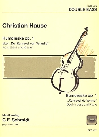 Humoreske ber Der Karneval von Venedig op.1 fr Kontrabass und Klavier