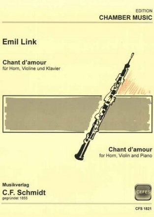 CFS1821 Chant d'amour fr Horn, Violine und Klavier