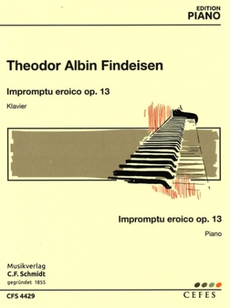 Theodor Albin Findeisen  Impromptu eroico op. 13 fr Klavier