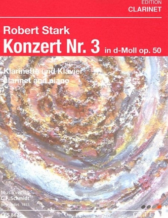 Konzert d-Moll Nr.3 op.50 fr Klarinette und Orchester fr Klarinette und Klavier