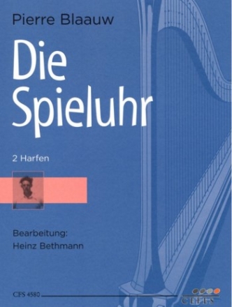 Die Spieluhr fr 2 Harfen 2 Spielpartituren