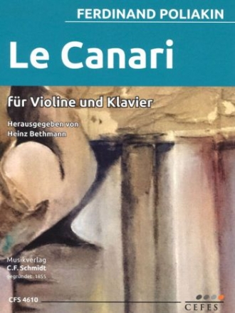 Le Canari fr Violine und Orchester fr Violine und Klavier