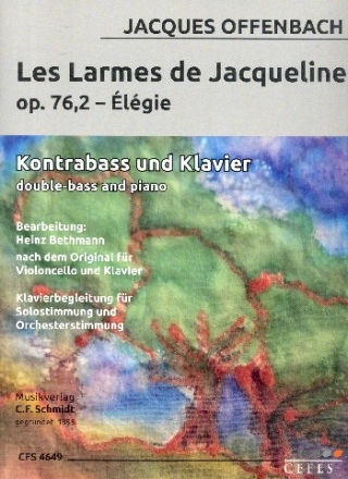 Les larmes de Jacqueline op.76,2 fr Kontrabass und Klavier (Klavierbegleitung in Solo- und Orchesterstimmung)