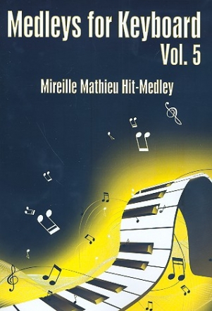 Mireille Mathieu-Hit-Medley: fr Keyboard (mit Text und Akkorden)