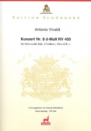 Konzert d-Moll Nr.8 RV405 fr Violoncello solo, 2 Violinen, Viola und Bc fr Violoncello und Klavier