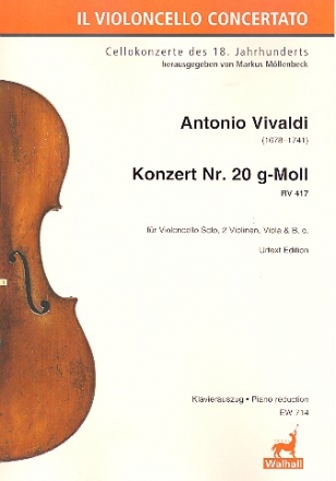 Konzert g-Moll Nr.20 RV417 fr Violoncello solo, 2 Violinen, Viola und Bc fr Violoncello und Klavier