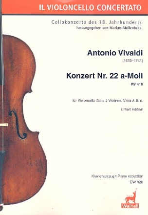 Konzert a-Moll Nr.22 RV419 fr Violoncello solo, 2 Violinen, Viola und Bc fr Violoncello und Klavier