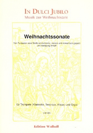 Weihnachtssonate fr Trompete (Klarinette/Tenorsaxophon/Altsaxophon) und Orgel