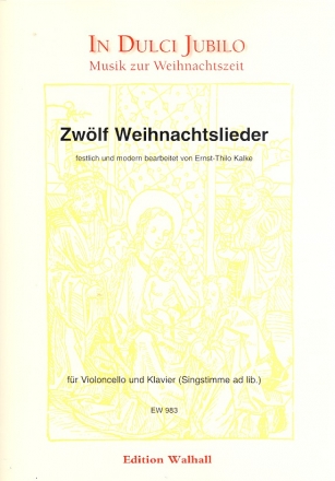 12 Weihnachtslieder fr Violoncello und Klavier (Gesang ad lib)