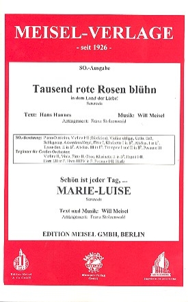 Tausend rote Rosen blhn und Marie-Louise fr Salonorchester