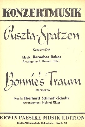 Puszta-Spatzen   und   Bonnies Traum: fr Salonorchester