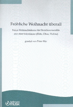 Frhliche Weihnacht berall fr Flte (Violine) und Streicher Partitur und Stimmen