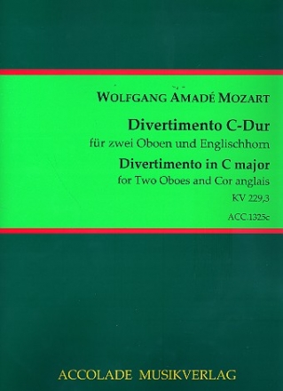 Divertimento C-Dur KVAnh229,3 fr 2 Oboen und Englischhorn Partitur und Stimmen