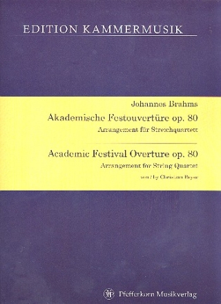 Akademische Festouvertre op.80 fr Streichquartett Partitur und Stimmen