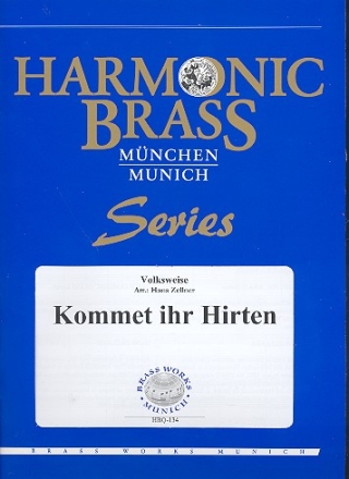 Kommet ihr Hirten fr 2 Trompeten, Horn, Posaune und Tuba Partitur und Stimmen