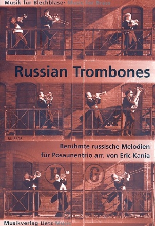 Russian Trombones fr 3 Posaunen Partitur und Stimmen