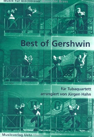 Best of Gershwin fr 2 Euphonien (Baritone) und 2 Tuben Partitur und Stimmen