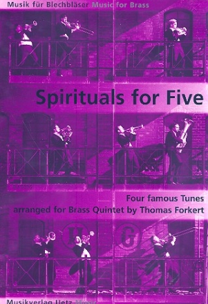 Spirituals for five fr 2 Trompeten, Horn, Posaune und Tuba Partitur und Stimmen