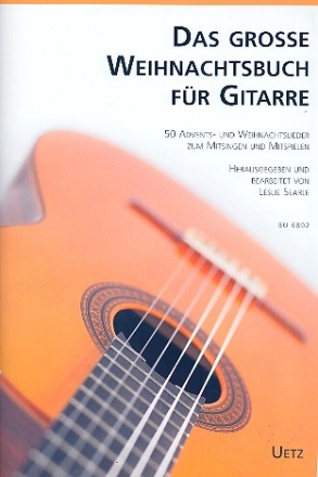 Das groe Weihnachtsbuch fr Gesang (Melodieinstrument in C) und Gitarre Spielpartitur