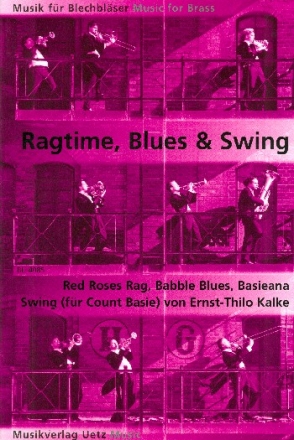 Ragtime, Blues and Swing: fr 2 Trompeten und 2 Posaunen Partitur und Stimmen