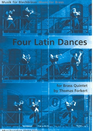 4 Latin Dances fr 2 Trompeten, Horn, Posaune und Tuba Partitur und Stimmen