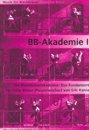 Die Blechblserakademie Band 1 fr hohe Blser im Posaunenchor