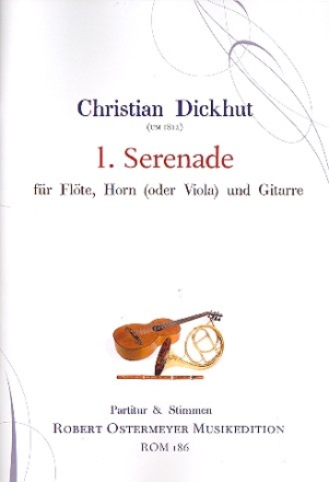 Serenade Nr. 1 fr Flte, Horn (Viola) und Gitarre Partitur und Stimmen