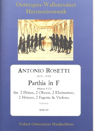 Parthia F-Dur fr 2 Flten, 2 Oboen, 2 Klarinetten, 2 Hrner, 2 Fagotte und Violone Partitur und Stimmen