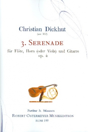 Serenade Nr.3 op.4 fr Flte, Horn (Viola) und Gitarre Partitur und Stimmen