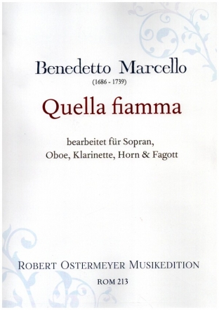 Quella fiamma fr Sopran, Oboe, Klarinette, Horn und Fagott Partitur und Stimmen