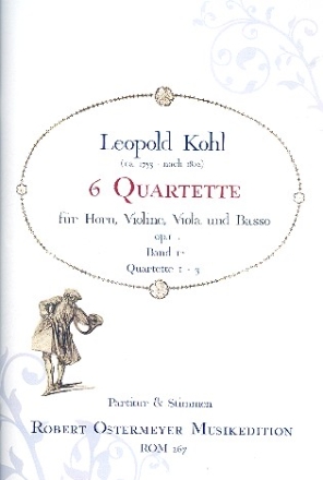 6 Quartette op.1 Band 1 (Nr.1-3) fr Horn, Violine, Viola und Basso Partitur und Stimmen