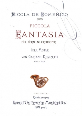 Piccola Fantasia fr Horn und Orchester Klavierauszug und Hornstimme