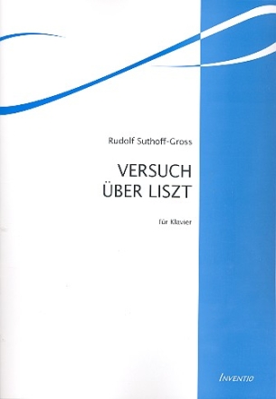 Versuch ber Liszt fr Klavier