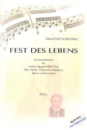 Fest des Lebens fr gem Chor und Instrumente Partitur und Instrumentalstimmen