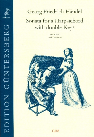 Sonata in G Major for a Harpsichord with double Keys HWV579 fr Cembalo (2 Fassungen)