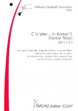 C U later ... in Korea fr 2 Spieler mit Violine, Flte, Teebox und Essstbchen 2 Spielpartituren