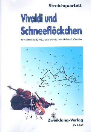 Vivaldi und Schneeflckchen fr Streichquartett Partitur und Stimmen