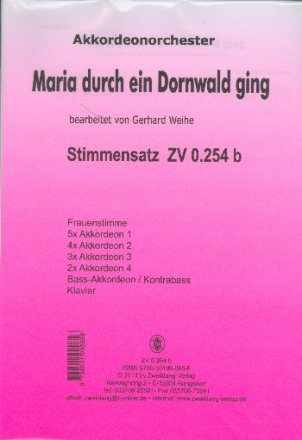 Maria durch ein Dornwald ging fr  Frauenstimme, Akkordeonorchester, Klavier und Kontrabass Stimmensatz