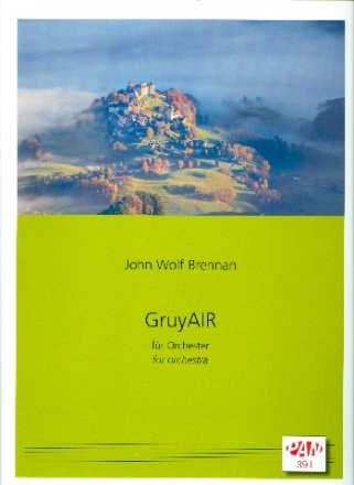 GruyAIR fr Orchester Partitur