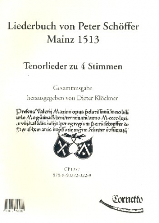 Liederbuch von Peter Schffer (1513) fr Tenor und 2-3 Instrumente (S(A)B) Partitur